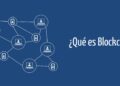 ¿Qué es la Cadena de Bloques (Blockchain)?