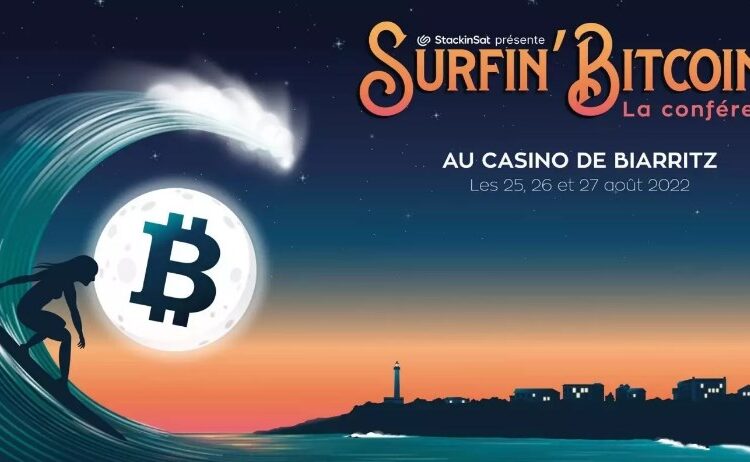 Surfin' Bitcoin 2022: Evento BTC vuelve del 25 al 27 de agosto en Biarritz